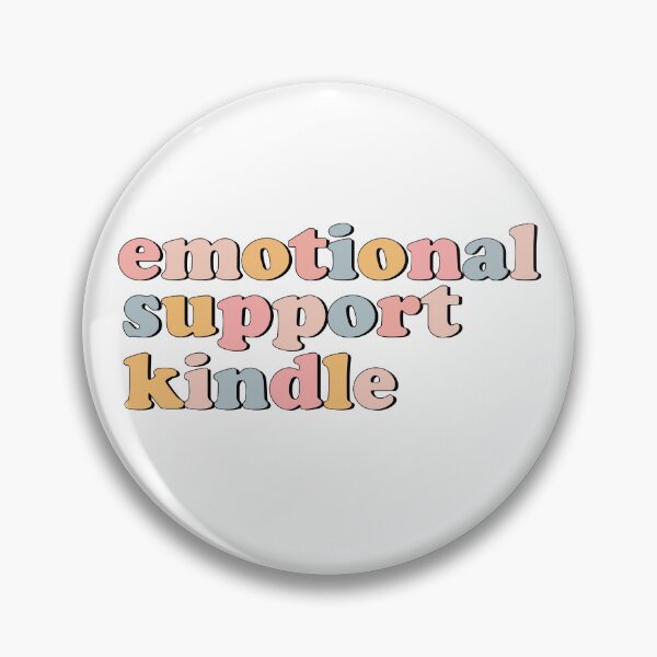 Item preview, emotional support kindle designed and sold by stickersworld31.