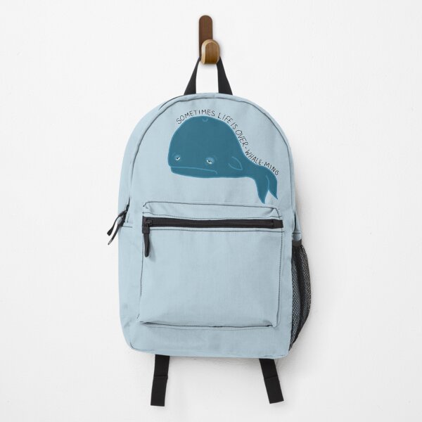 Item preview, Sometimes life can be over-WHALE-ming designed and sold by regsdoodles.