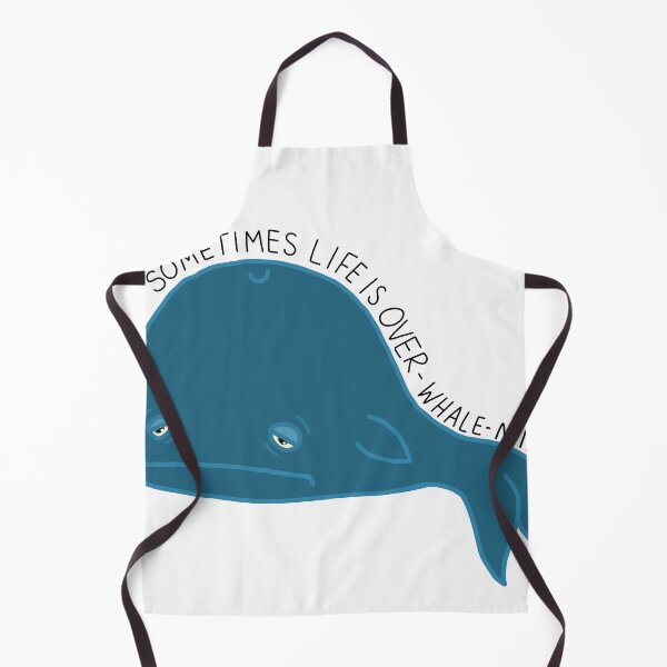 Item preview, Sometimes life can be over-WHALE-ming designed and sold by regsdoodles.