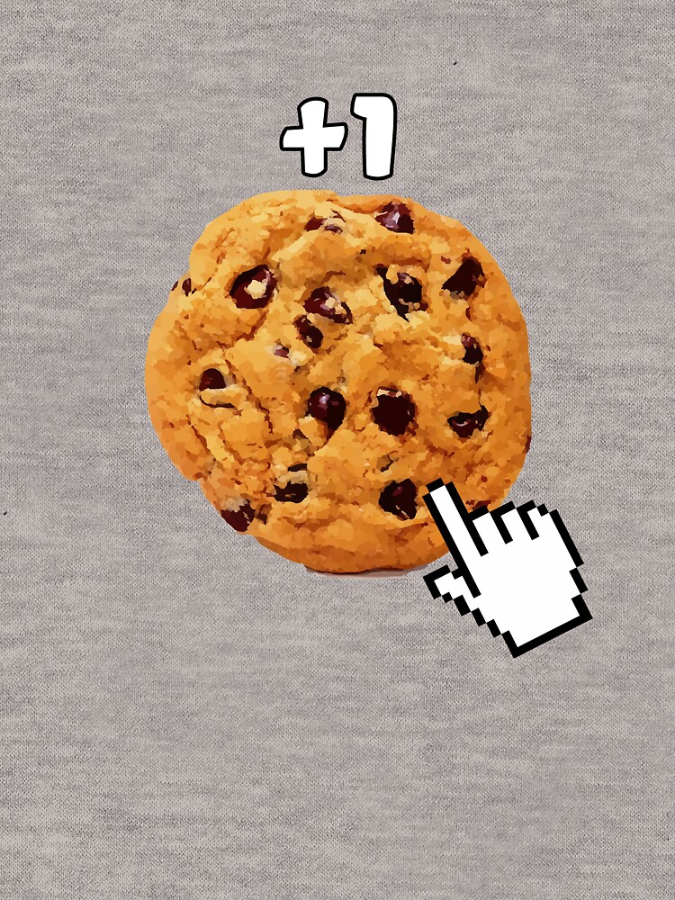 Cookie, cookie clicker, dashnet, click, clicker, chocolate chip cookie,  cookies, clicker game, cookieclicker, chocolate chips, grandma, cookie  clicker cookie clicker, cookie clicker, Pullover Hoodie for Sale by  bimmer325