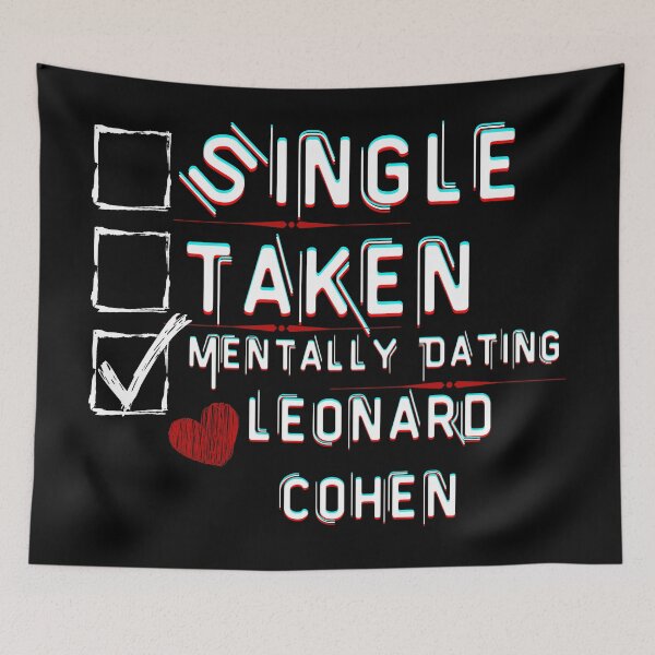 Item preview, Mentally Dating Leonard Cohen designed and sold by ColorprintsGO.