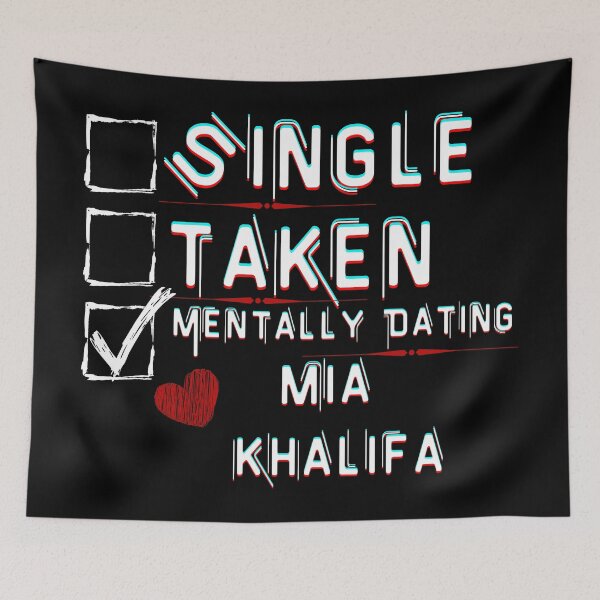 Item preview, Mentally Dating Mia Khalifa designed and sold by ColorprintsGO.