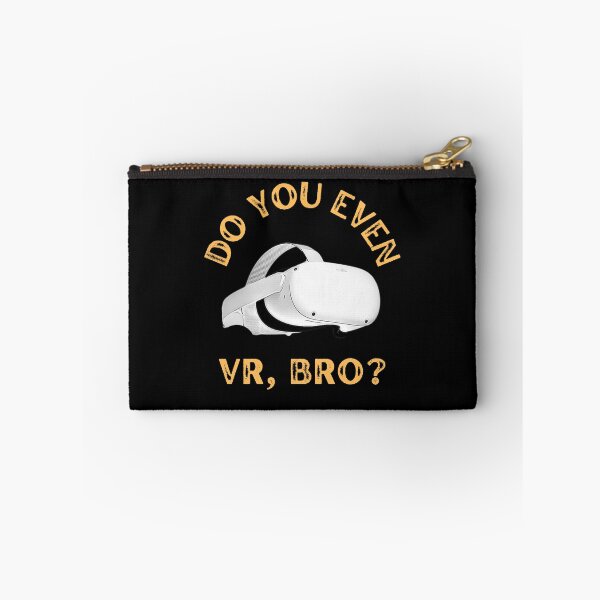 Item preview, Do you even VR, bro? designed and sold by Fizzbin999.