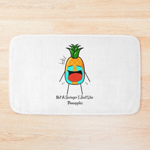 Item preview, Not A Swinger I Just Like Pineapples designed and sold by Fashy One.
