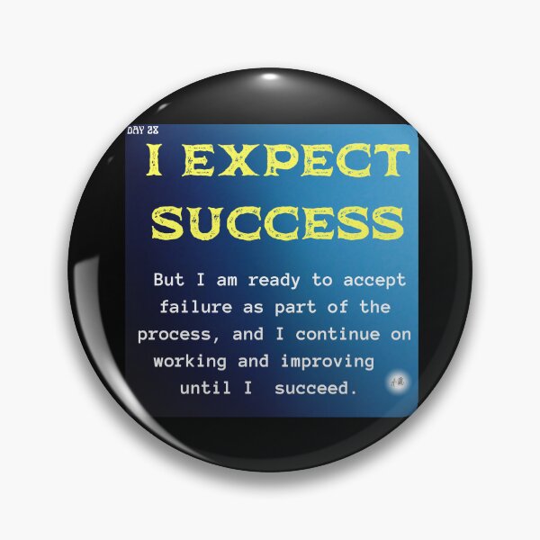 Item preview, Day 28 of the year: I expect success designed and sold by BuddyBoots.