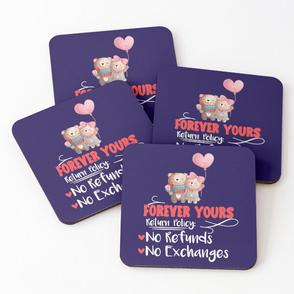 Item preview, Forever yours, no refunds, Funny Valentine designed and sold by Sunnyhova.
