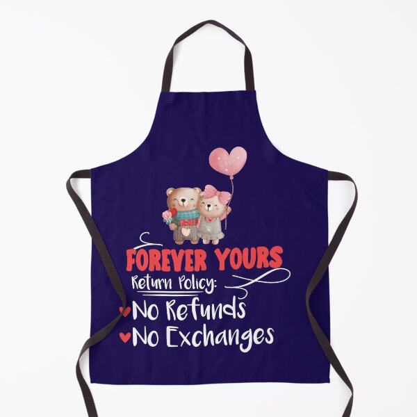 Item preview, Forever yours, no refunds, Funny Valentine designed and sold by Sunnyhova.