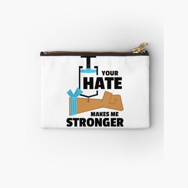 Item preview, Your Hate Makes Me Stronger. Hate Shot In The Arm. Hate Fuel Injection Vaccine Infusion Quote Dark designed and sold by doseofwin.
