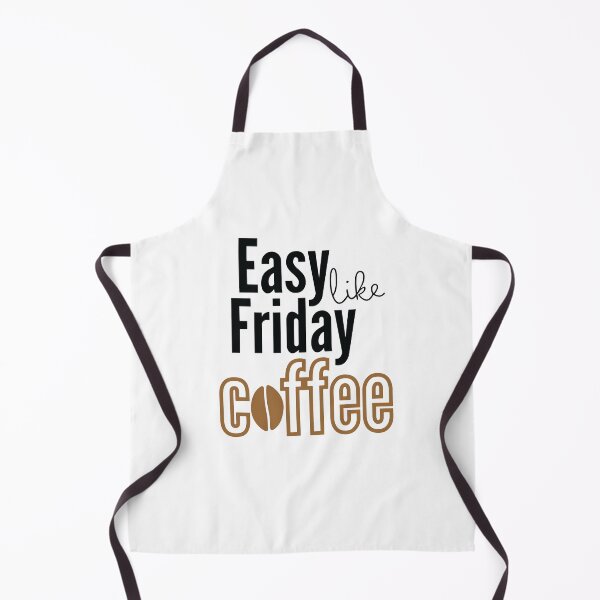 Item preview, Easy like Friday Coffee designed and sold by Rsagur12.