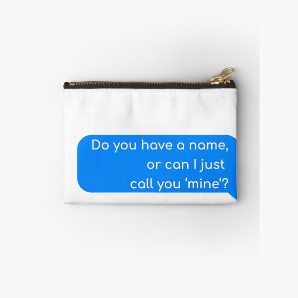Item preview, Do you have a name, or can I just  call you ‘mine’? designed and sold by Univers Gifts.