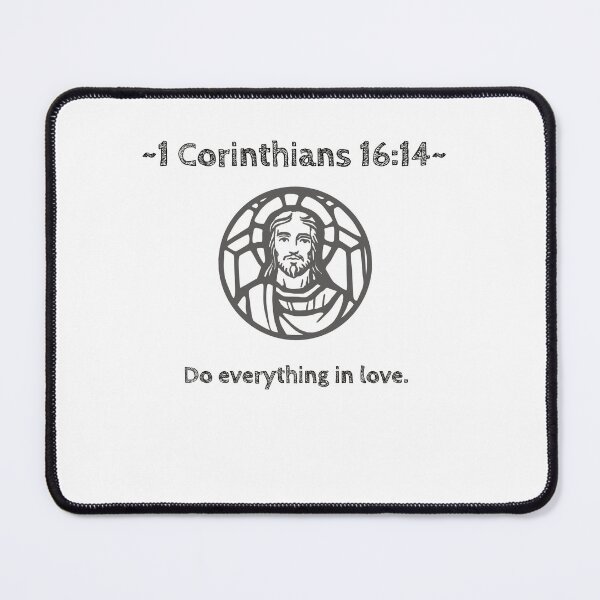 Item preview, 1 Corinthians 16:14 Do everything in love designed and sold by GeoffBeattie.