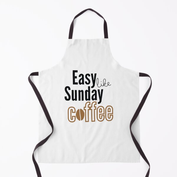 Item preview, Easy like Sunday Coffee designed and sold by Rsagur12.