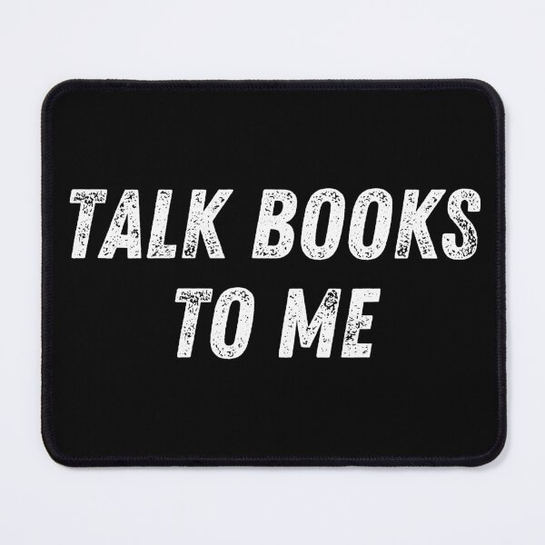 Item preview, talk books to me  designed and sold by TomorrowQuotes.