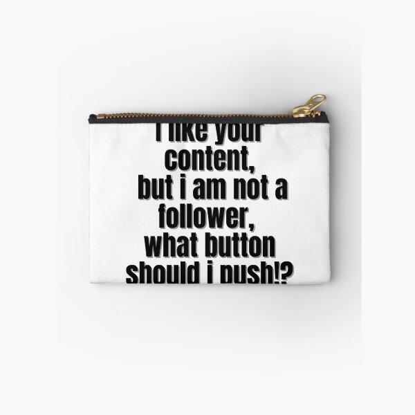 Item preview, I like your content but i am not a follower what button should i push! designed and sold by Finds.
