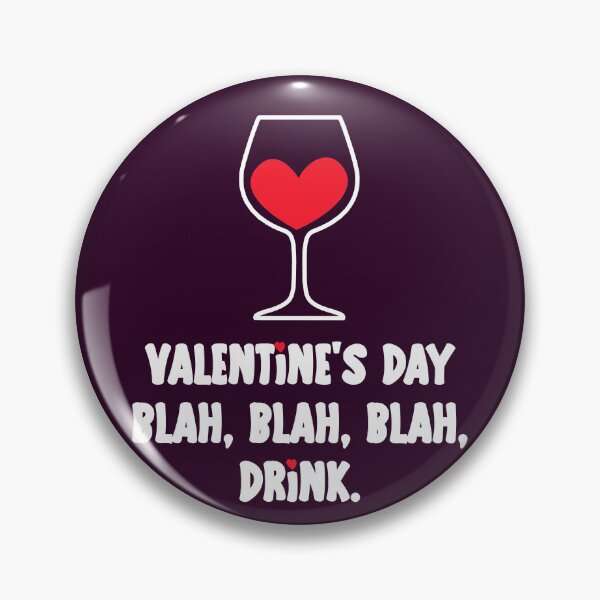 Item preview, Wine is my Valentine for Wine Lover designed and sold by Sunnyhova.