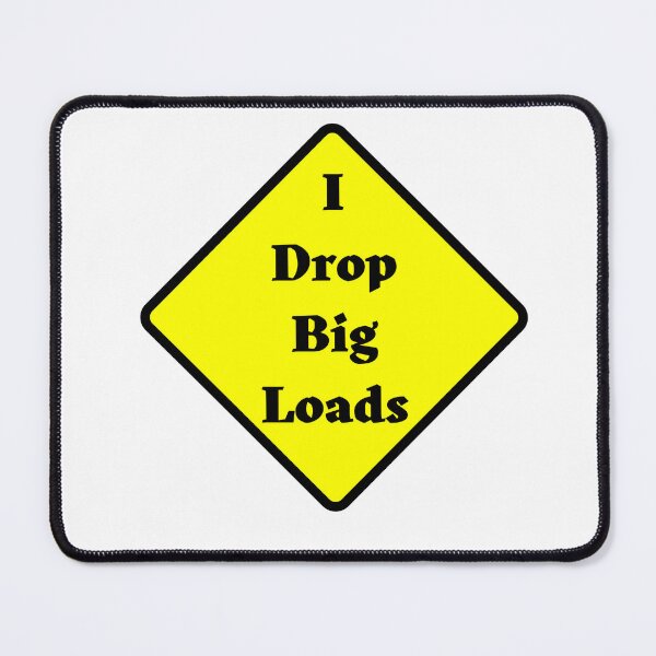 Item preview, I drop Big loads - sticker designed and sold by thewiki lock.