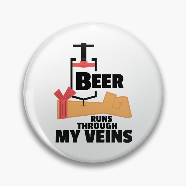 Item preview, Beer Runs Through My Veins Shot Arm Injection Beer IV Vaccine Man Cave Getting High Beeraholic Junkie Addict designed and sold by doseofwin.