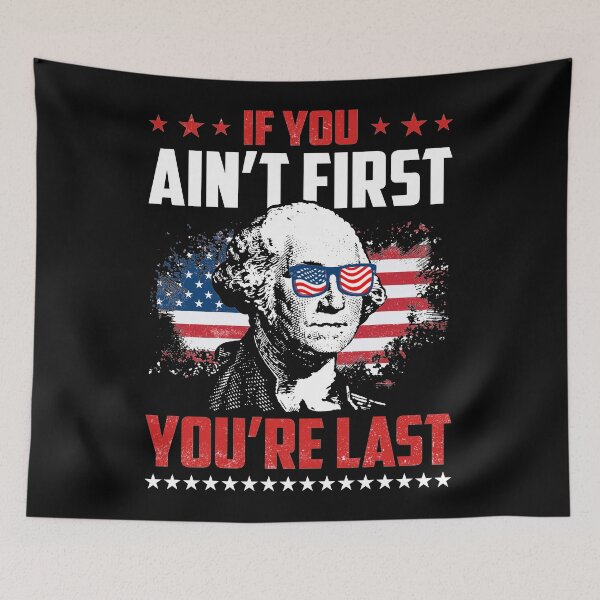 Item preview, If you ain't first you're last, Patriot Day designed and sold by Sunnyhova.