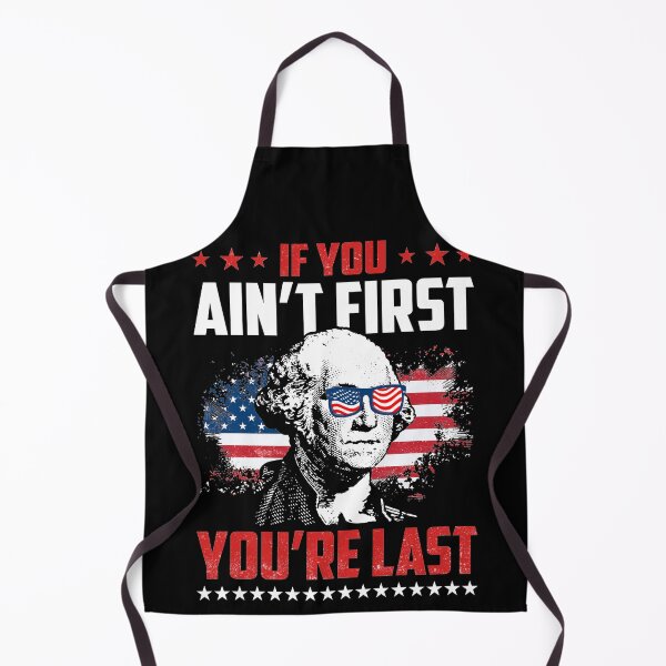 Item preview, If you ain't first you're last, Patriot Day designed and sold by Sunnyhova.