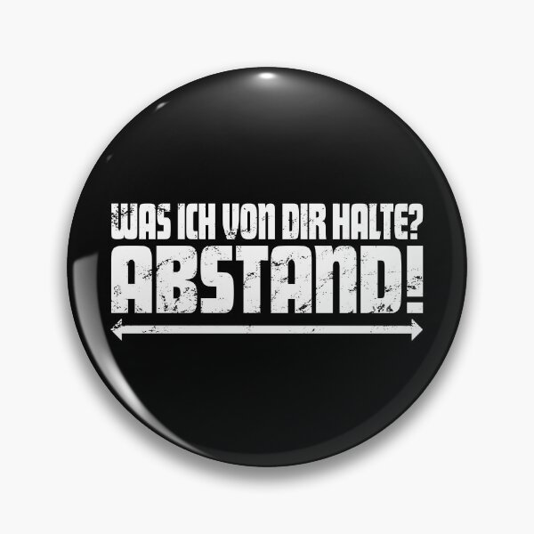 Item preview, Was Ich Von Dir Halte Abstand! designed and sold by StrongShirts.