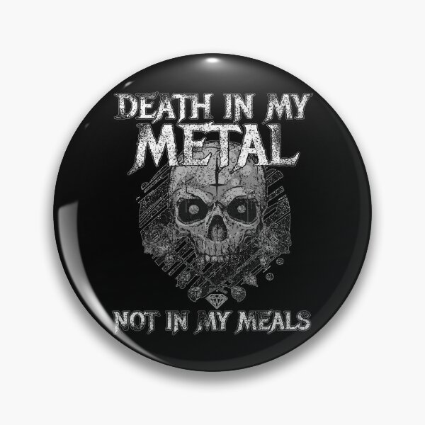 Item preview, Death In My Metal Not in My Meals Vegan Vegetarian designed and sold by StrongShirts.