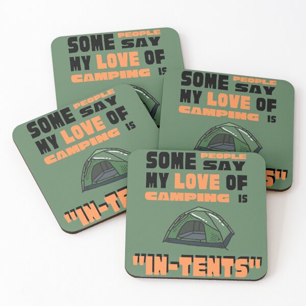 Item preview, Some people say my love of camping is designed and sold by modeTRIP.