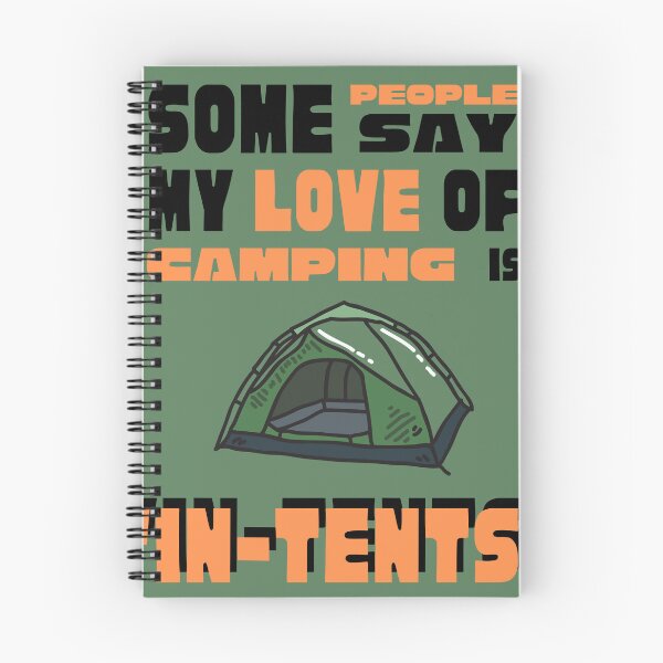 Item preview, Some people say my love of camping is designed and sold by modeTRIP.