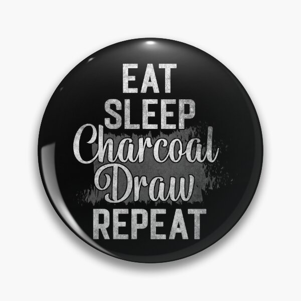 Item preview, Eat Sleep Charcoal Draw Repetir Artista Regalo designed and sold by StrongShirts.