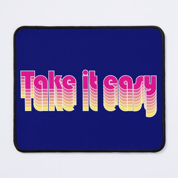 Item preview, Take It Easy v.2 designed and sold by Mirror Shift.