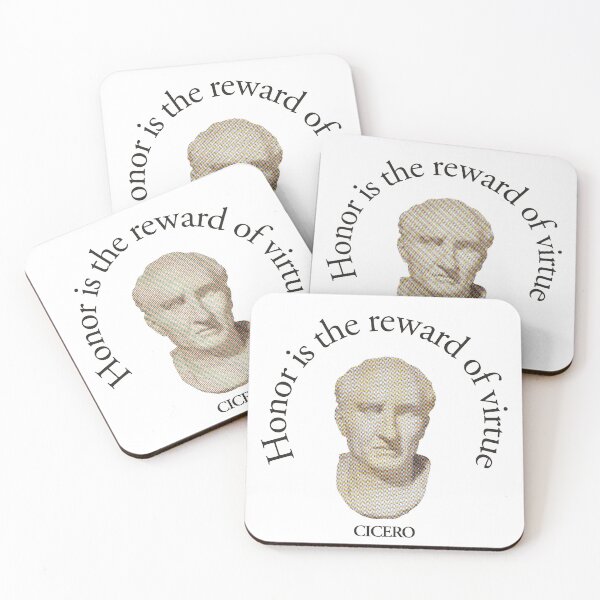 Item preview, Cicero Quote - Honor Is The Reward Of Virtue designed and sold by scarabtees.