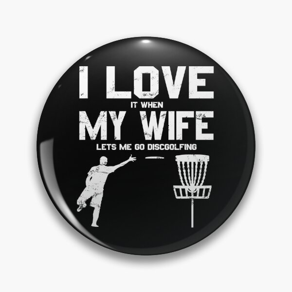 Item preview, I Love My Wife Discgolf Funny Frisbee designed and sold by StrongShirts.