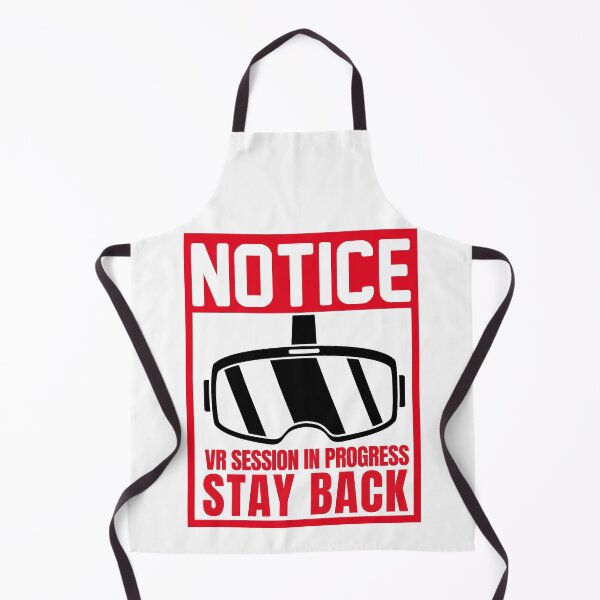 Item preview, Notice VR Session In Progress Stay Back Danger Street Sign Signal Warning VRgoggle designed and sold by DadJokeDescript.