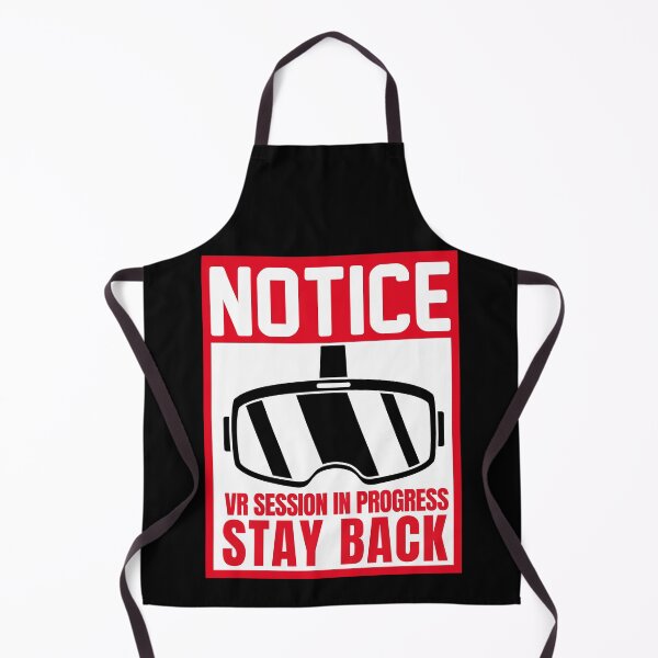Item preview, Notice VR Session In Progress Stay Back Danger Sign Street Signal Warning VRgoggle designed and sold by DadJokeDescript.