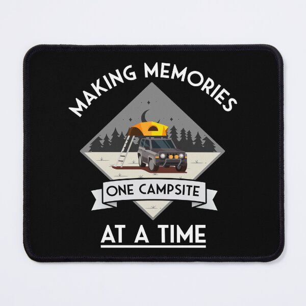 Item preview, Making Memories One Campsite At A Time Suv Camping designed and sold by StrongShirts.