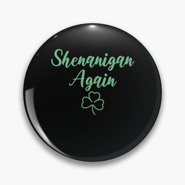 Item preview, Shenanigan Again Green Shamrock Clover designed and sold by artfulnotebook.