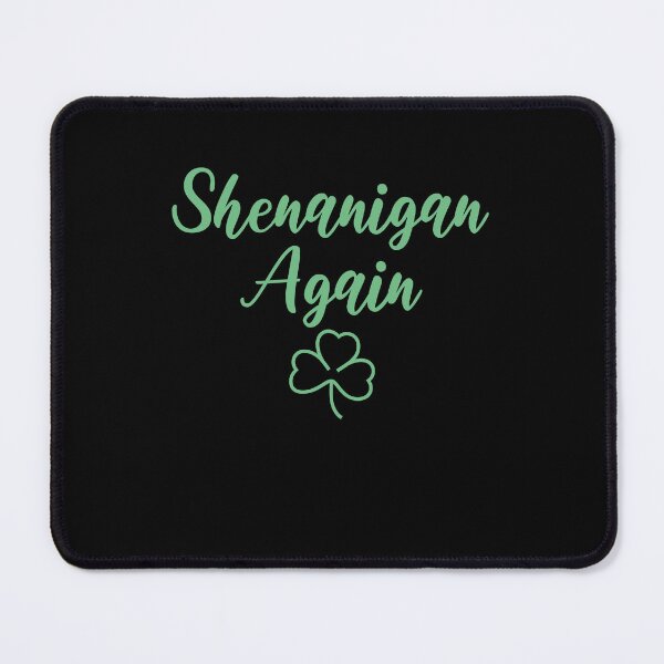 Item preview, Shenanigan Again Green Shamrock Clover designed and sold by artfulnotebook.