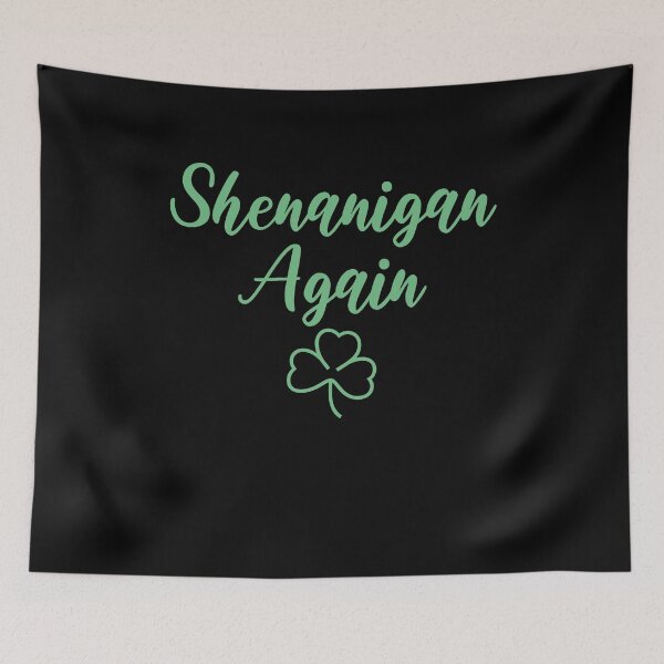 Item preview, Shenanigan Again Green Shamrock Clover designed and sold by artfulnotebook.