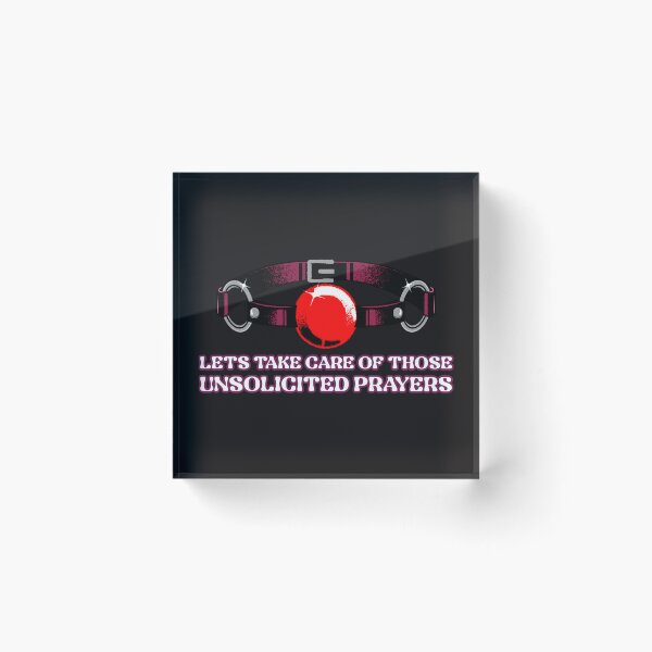 Item preview, Lets take care of those Unsolicited Prayers  designed and sold by Disabledland.