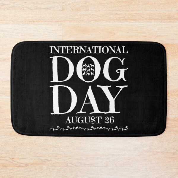 Item preview, International Dog Day August 26  designed and sold by PetSafari.