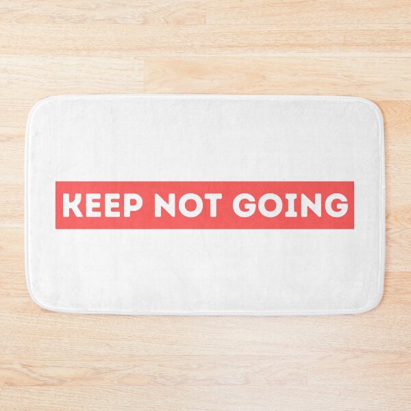 Item preview, Keep Not Going designed and sold by dogslovewindows.