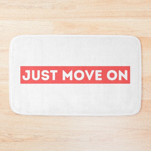 Item preview, Just Move On designed and sold by dogslovewindows.