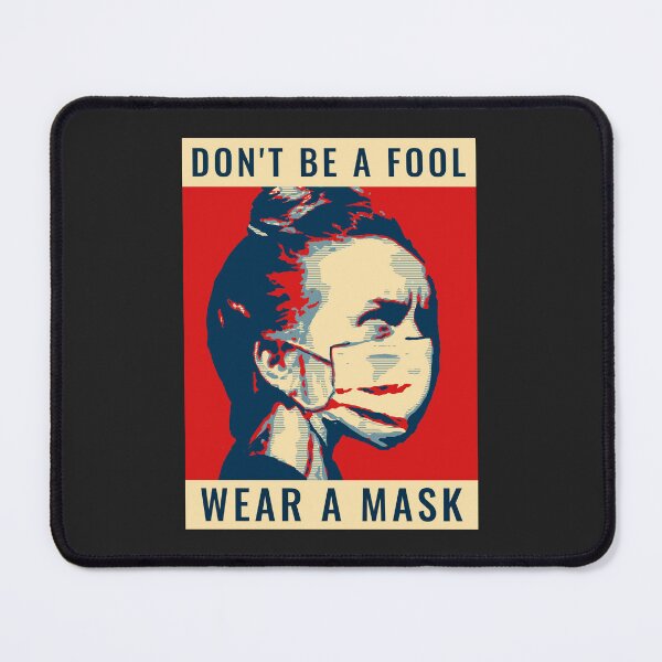 Item preview, Don't be a fool wear a mask designed and sold by Disabledland.