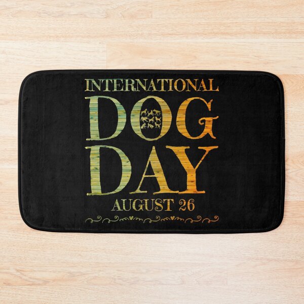 Item preview, International Dog Day August 26  designed and sold by PetSafari.