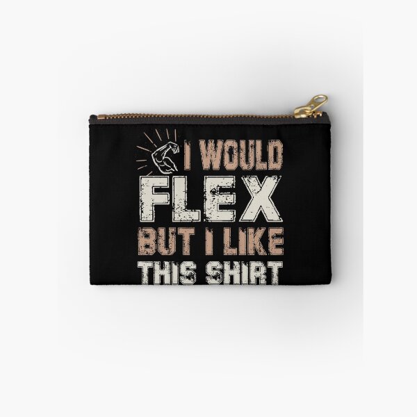 Item preview, I Would Flex But I Like This Shirt Muscles Funny designed and sold by StrongShirts.