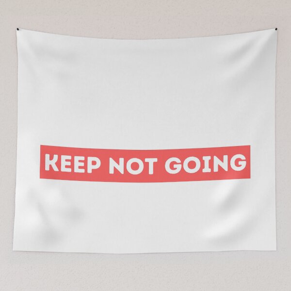 Item preview, Keep Not Going designed and sold by dogslovewindows.