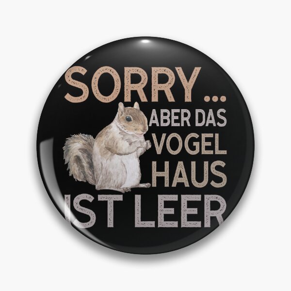 Item preview, Sorry das Vogelhaus ist leer Lustiges Eichhörnchen designed and sold by StrongShirts.