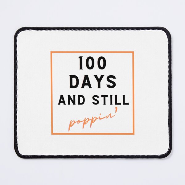 Item preview, Poppin' My Way Through 100 Days of School ,Teacher's 100th designed and sold by Noussairox.