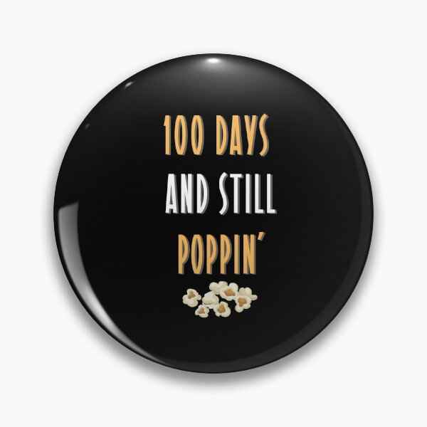 Item preview, Poppin' My Way Through 100 Days of School ,Teacher's 100th designed and sold by Noussairox.