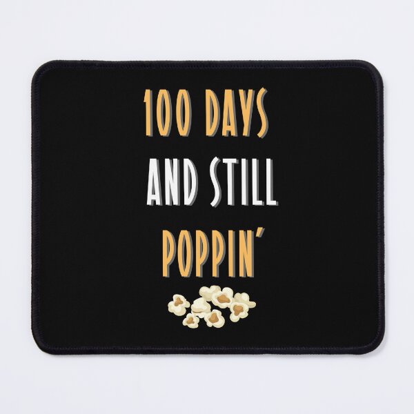 Item preview, Poppin' My Way Through 100 Days of School ,Teacher's 100th designed and sold by Noussairox.