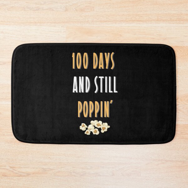 Item preview, Poppin' My Way Through 100 Days of School ,Teacher's 100th designed and sold by Noussairox.